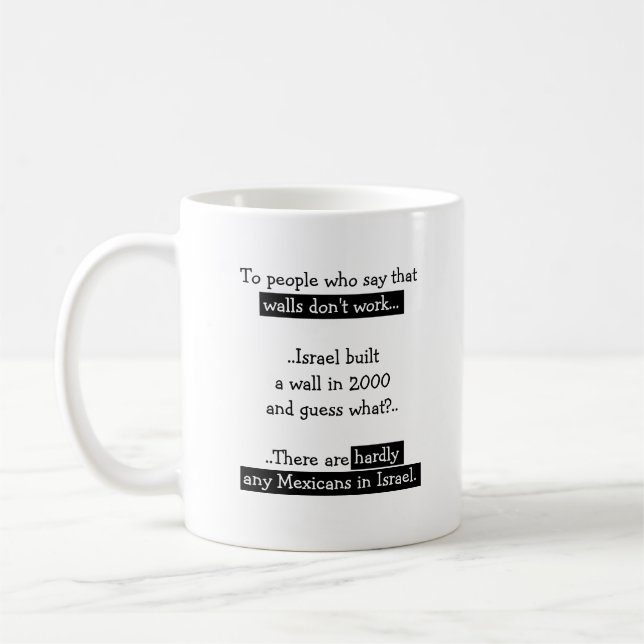 Mug Trump Ferme Le Mur Mexicains Israël Thé (Gauche)