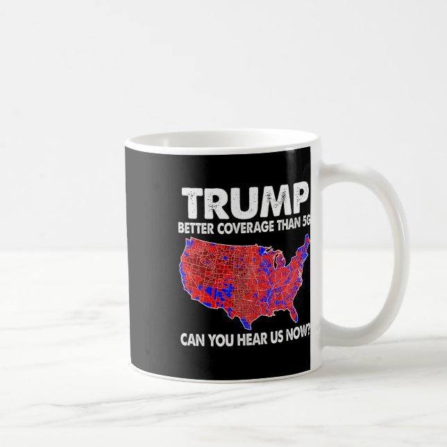 Mug Trump Meilleure Couverture Que Carte 5g Soutien Tr (Droite)