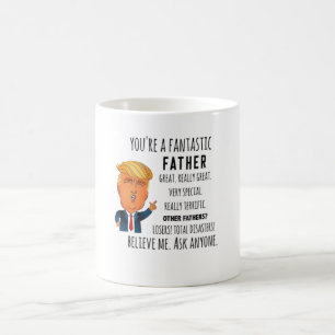 Mug Trump père Funny père Fête des pères d'anniver
