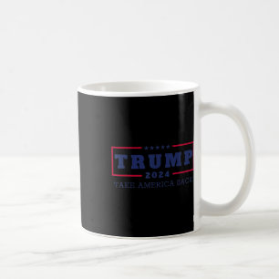 Mug Trump Reprend L'Amérique 2024 Donald Trump 4ème De