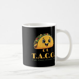 Mug Trump Taco Drôle Toujours Épouser Le Poulet Mou