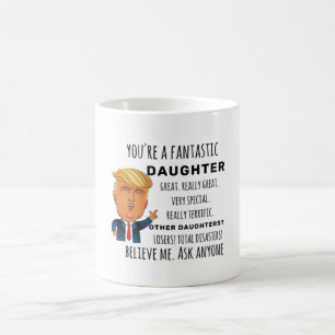 Mug Trums Daughter, drôle de cadeau d'anniversaire