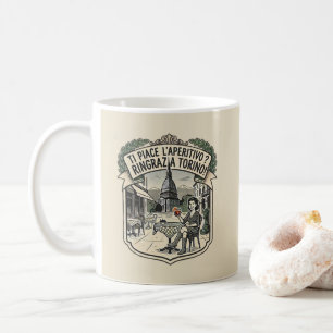 Mug Tu aimes l'apéritif ? Remercie Turin ! - Vintage 