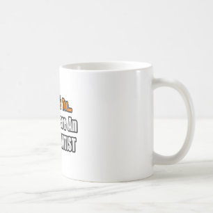 Mug Tu boirais aussi...Orthodontiste