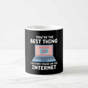 Mug Tu es la meilleure chose que j'aie jamais trouvée