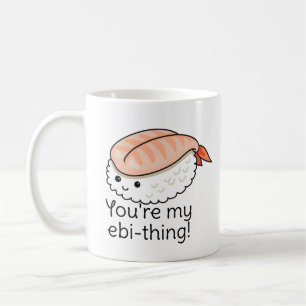 Mug Tu es mon petit jeu de sushi ebi-thing
