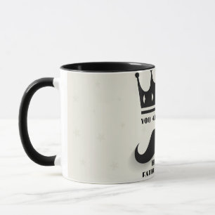MUG TU ES MON ROI