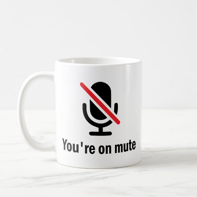 Mug tu es muet, tu es muet Funny (Gauche)