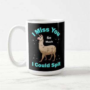 Mug Tu Me Manques Tant Que Je Pourrais Cracer
