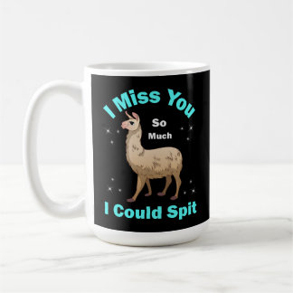 Mug Tu Me Manques Tant Que Je Pourrais Cracer