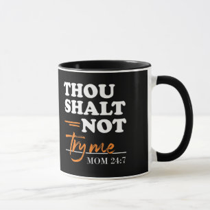 Mug Tu Ne M'As Pas Essayé Maman
