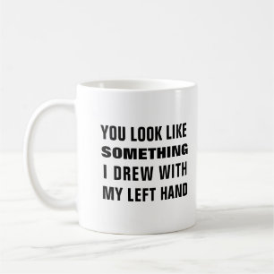 Mug Tu ressembles à quelque chose que j'ai dessiné a