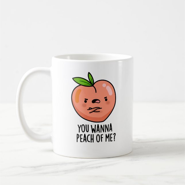 Mug Tu Veux Peach Of Me Drôle Fruit Pun (Gauche)