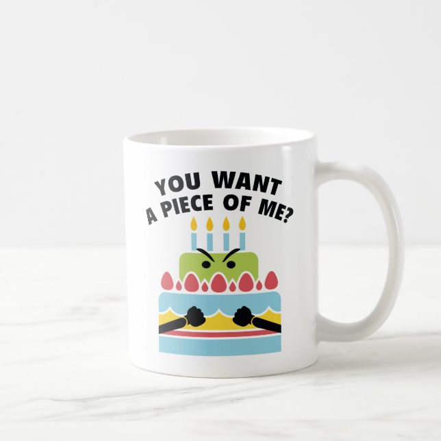 Mug Tu Veux Un Morceau De Moi ? (Droite)