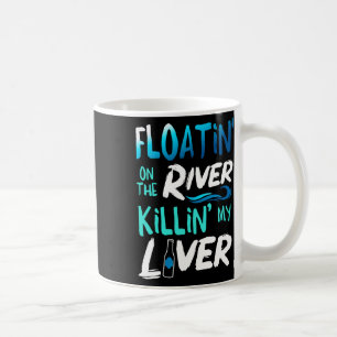 Mug Tuer mon foie juste en flottant sur le radeau de r