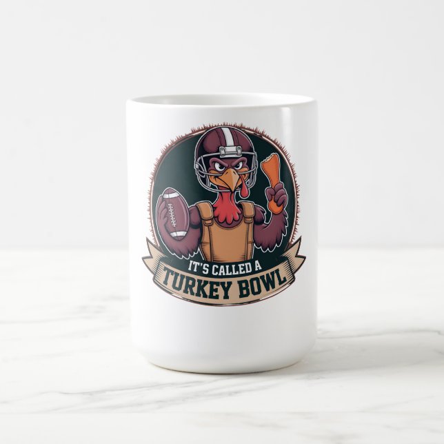 Mug Turkey Bowl Football - It's Called A Turkey Bowl (Centre)