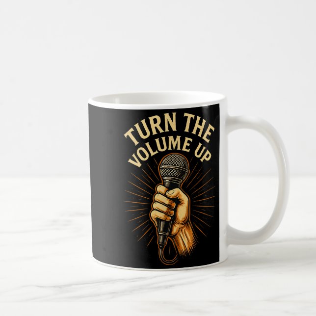 Mug Turn The Volume Up  (Droite)