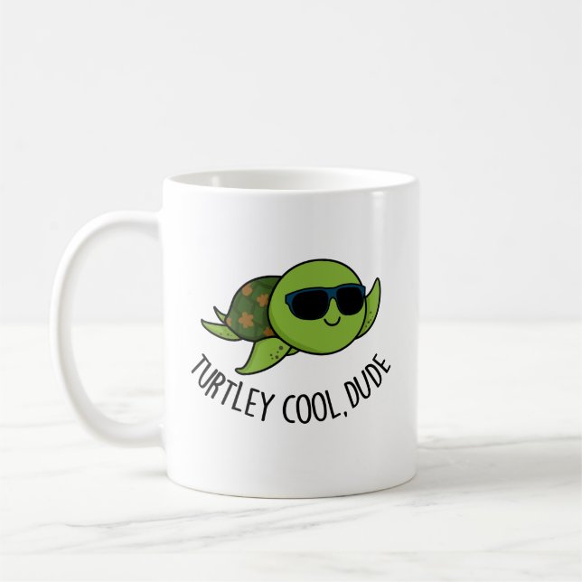 Mug Turtley Cool Dude Funny Turtle Pun (Gauche)