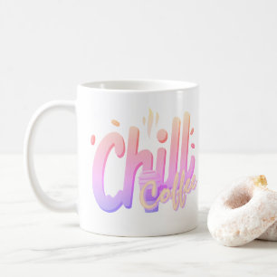 Mug Typographie Chill Café Amateur de Café Minimal