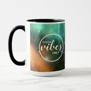 Mug Typographie Galaxie Cosmos Espace Bonnes Vibration