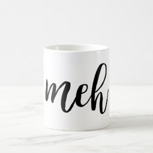 Mug Typographie noire sarcastique drôle de meh
