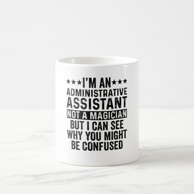 Mug Un Assistant Administratif Pas Un Magicien Drôle (Centre)
