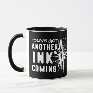 Mug Un autre ENK à venir - Citation drôle pour artiste