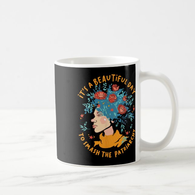 Mug Un Beau Jour Pour Fumer La Fleur Du Patriarcat (Droite)