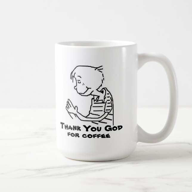 MUG UN DIEU DE MERCI POUR LE CAFÉ (Droite)