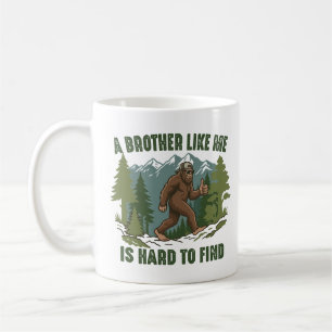 Mug Un frère comme moi est difficile à trouver Bigfoot