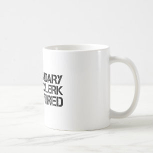 Mug UN GREFFIER DE BUREAU LÉGENDAIRE A RETRAITÉ Drôle