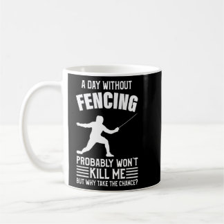 Mug Un Jour Sans Enceinte M'A Tué - Escrime T-Sh