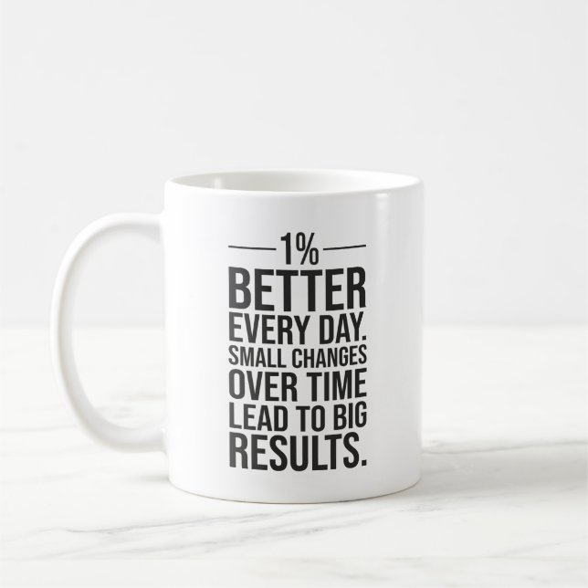 Mug Un Pour Cent De Mieux Chaque Jour, La Motivation D (Gauche)