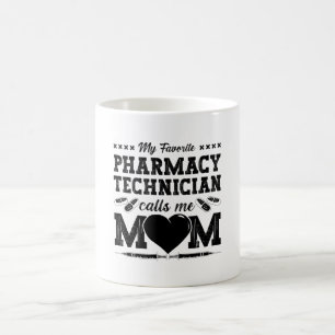 Mug Un Technicien En Pharmacie M'Appelle Maman Pharmac