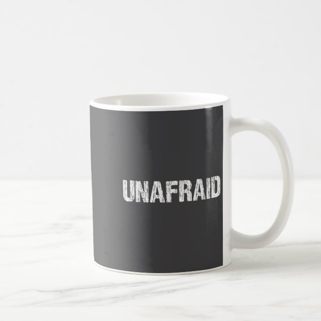 Mug Unafraid Motivation Perseverance Insration Unaloge (Droite)