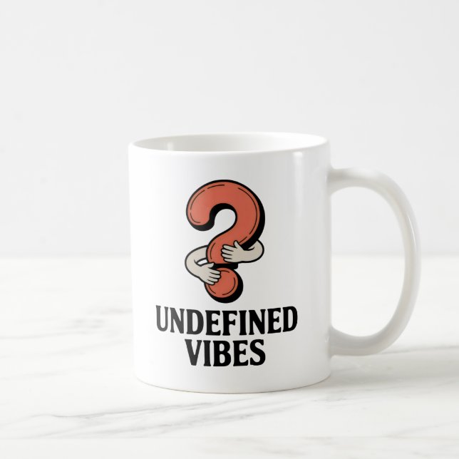 Mug Undefined Vibes | Funny Hugging Question Mark  (Droite)