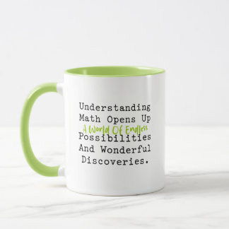 Mug Understanding Math Endless Possibilities World