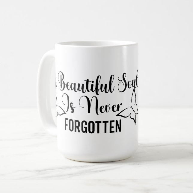 Mug Une belle âme n'est jamais oubliée (Devant gauche)