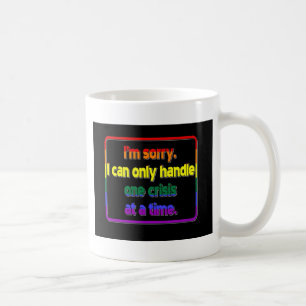 Mug Une crise à la fois
