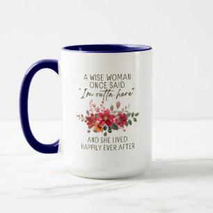 Mug Une Femme Sage Une Fois Dit - Retraite Personnalis