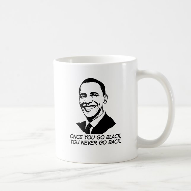 MUG UNE FOIS QUE VOUS ALLEZ NOIR, VOUS NE RETOURNEZ (Droite)
