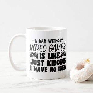 Mug Une journée sans jeux vidéo Amoureux du gaming Jou