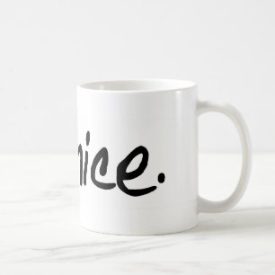 Mug Une pleine sélection de "soit gentille." produits