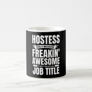 Mug Une superbe hôtesse à Freakin