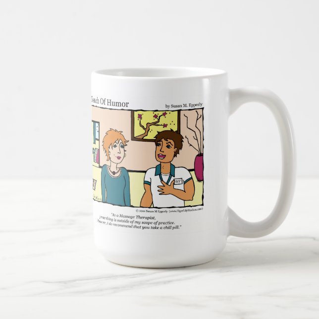 Mug "Une touche de Humour" Massage de la pilule comiqu (Droite)