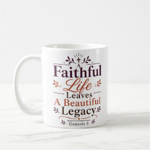 Mug Une Vie Fidèle Laisse un Bel Héritage Écriture