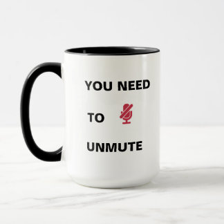 Mug Unmute/Tu n'es pas muté!