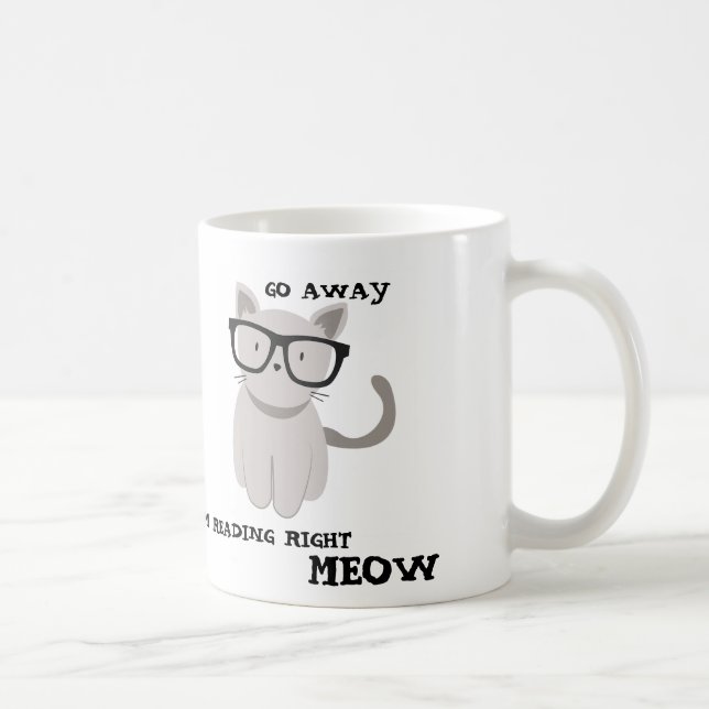 Mug VAIS LOIN je LIS le BON MEOW (Droite)