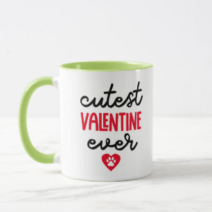 Mug Valentine Cutest Ever ..de votre canicule