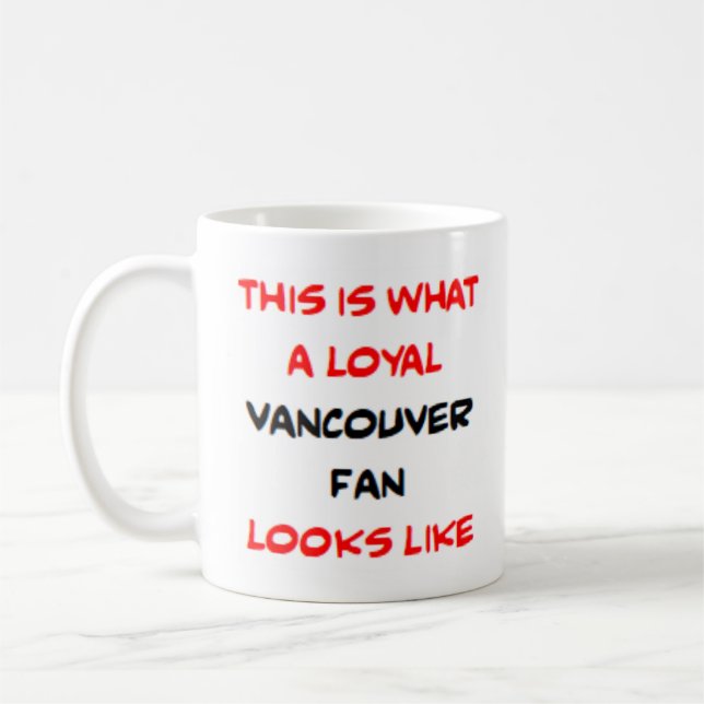 Mug vancouver fan, loyal (Gauche)